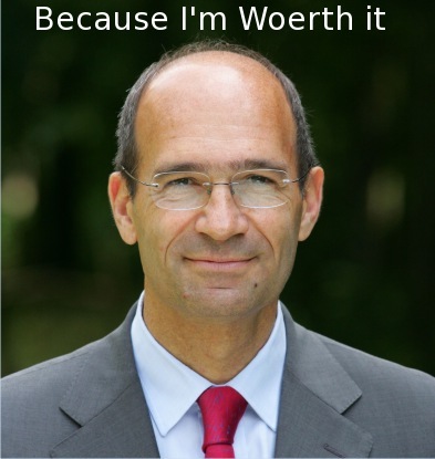 Because I'm Woerth it
