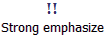 strong emphasize button